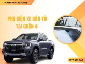 Phụ Kiện Xe Bán Tải Tại Quận 4