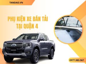 Phụ Kiện Xe Bán Tải Quận 5