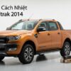 Dán Phim Cách Nhiệt Ford Wildtrak 2014 Chính Hãng Cao Cấp Tại TPHCM
