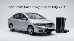 Dán Phim Cách Nhiệt Honda City 2013 Chính Hãng Uy Tín TPHCM