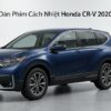Dán Phim Cách Nhiệt Honda CRV 2020 Cao Cấp Chính Hãng TPHCM
