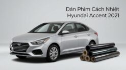 Dán Phim Cách Nhiệt Hyundai Accent 2021 Cao Cấp Chính Hãng Tại TPHCM