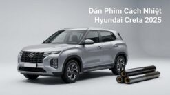 Dán Phim Cách Nhiệt Hyundai Creta 2025 Chính Hãng Giá Tốt TPHCM