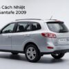 Dán Phim Cách Nhiệt Hyundai Santafe 2009 Uy Tín Chuyên Nghiệp TPHCM
