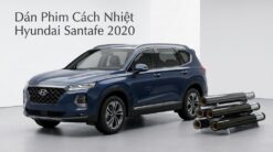 Dán Phim Cách Nhiệt Hyundai Santafe 2020 Chính Hãng Uy Tín TPHCM