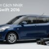 Dán Phim Cách Nhiệt Suzuki Swift 2016 Chính Hãng Giá Tốt Tại TPHCM
