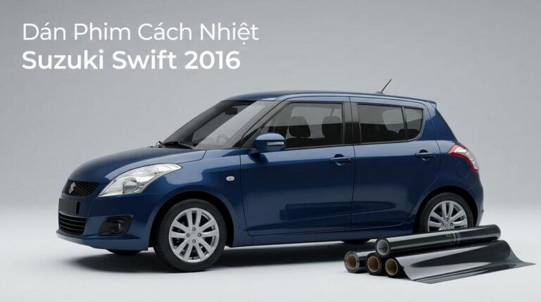 Dán Phim Cách Nhiệt Suzuki Swift 2016 Chính Hãng Giá Tốt Tại TPHCM