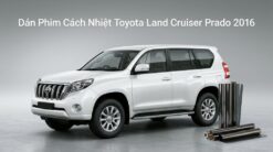 Dán Phim Cách Nhiệt Toyota Land Cruiser Prado 2016 Uy Tín Chuyên Nghiệp