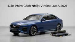 Dán Phim Cách Nhiệt VinFast Lux A 2021 Chính Hãng Uy Tín TPHCM