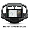 Màn Hình Android Chevrolet Aveo 2014 Cao Cấp Hỗ Trợ Lắp Đặt Tận Nơi