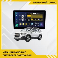Màn Hình Android Chevrolet Captiva 2011 Chính Hãng - Lắp Đặt Tận Nơi