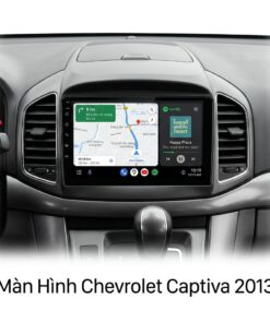 Màn Hình Android Chevrolet Captiva 2013 Lắp Đặt Tận Nơi Uy Tín
