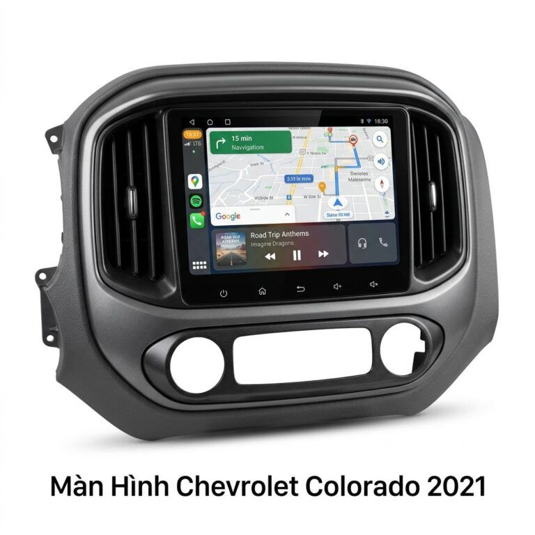 Màn Hình Android Chevrolet Colorado 2021 Chính Hãng Lắp Đặt Tận Nơi