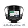 Màn Hình Android Chevrolet Cruze 2014 Cao Cấp Lắp Đặt Tận Nơi TPHCM