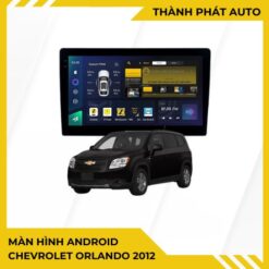 Màn Hình Android Chevrolet Orlando 2012 Lắp Đặt Tận Nơi Uy Tín