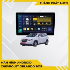 Màn Hình Android Chevrolet Orlando 2015 Chính Hãng Cấu Hình Cao TPHCM