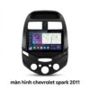 Màn Hình Android Chevrolet Spark 2011 Chính Hãng Lắp Đặt Tận Nơi TPHCM