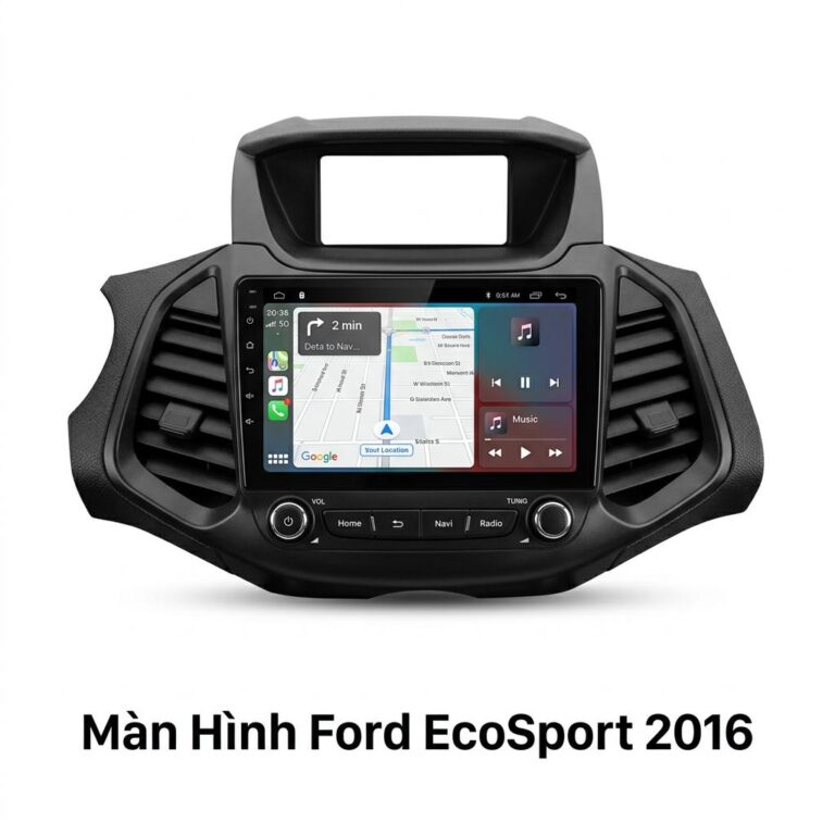 Màn Hình Android Ford Ecosport 2016 Chính Hãng - Lắp Đặt Tận Nơi TPHCM