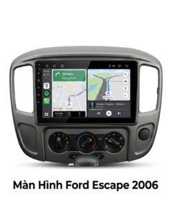 Màn Hình Android Ford Escape 2006 Cao Cấp Lắp Đặt Tận Nơi