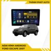 Màn Hình Android Ford Escape 2007 Lắp Đặt Tận Nơi Uy Tín TPHCM