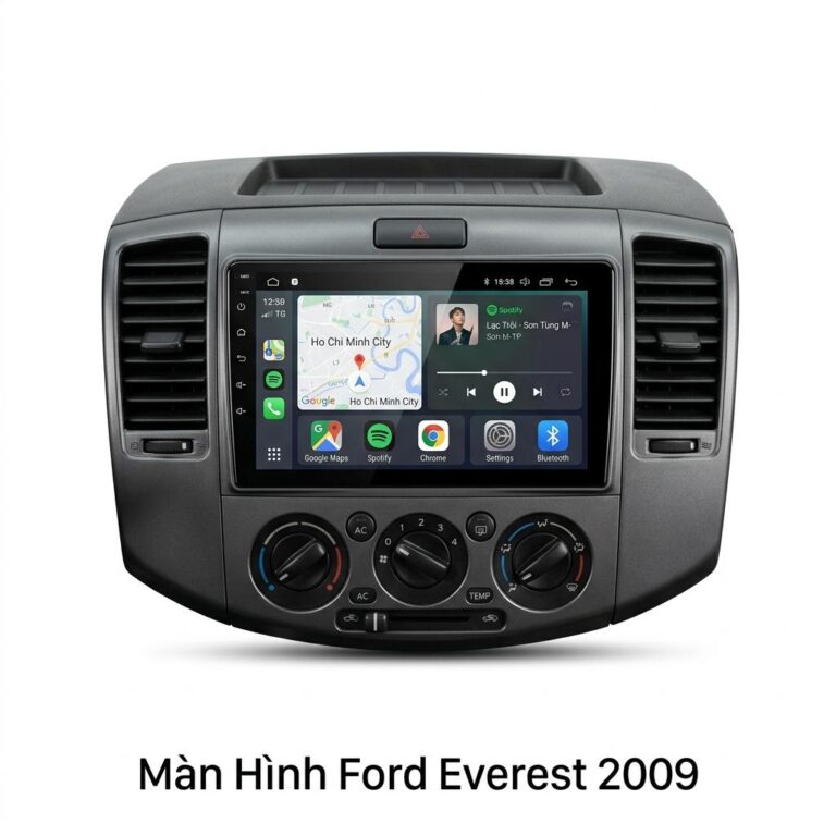 Màn Hình Android Ford Everest 2009 Uy Tín Chính Hãng Lắp Đặt Tận Nơi