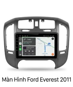 Màn Hình Android Ford Everest 2011 Chính Hãng Lắp Đặt Tận Nơi