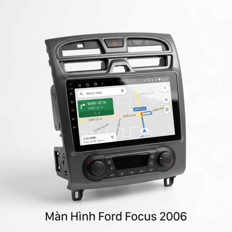 Màn Hình Android Ford Focus 2006 Chính Hãng, Lắp Đặt Tận Nơi TPHCM