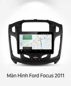 Màn Hình Android Ford Focus 2011 Chính Hãng - Lắp Đặt Tận Nơi TPHCM