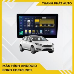 Màn Hình Android Ford Focus 2011 Chính Hãng - Lắp Đặt Tận Nơi TPHCM