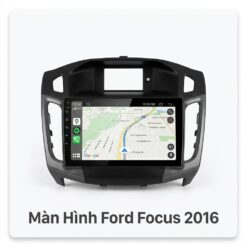 Màn Hình Android Ford Focus 2016 Lắp Đặt Tận Nơi Uy Tín Tại TPHCM