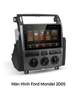 Màn Hình Android Ford Mondeo 2005 Chính Hãng Cấu Hình Cao Lắp Đặt Tận Nơi