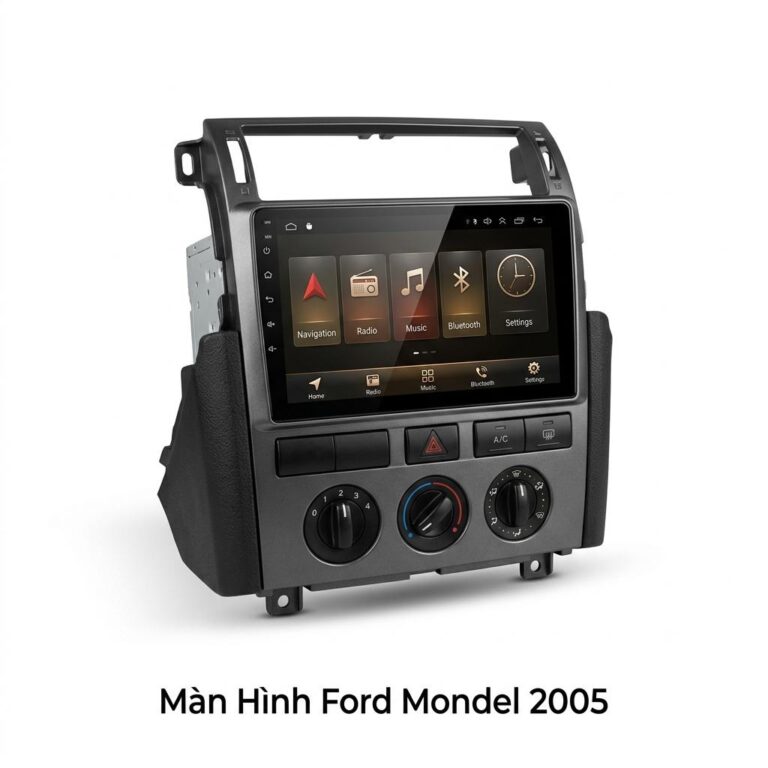 Màn Hình Android Ford Mondeo 2005 Chính Hãng Cấu Hình Cao Lắp Đặt Tận Nơi