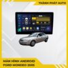 Màn Hình Android Ford Mondeo 2005 Chính Hãng Cấu Hình Cao Lắp Đặt Tận Nơi