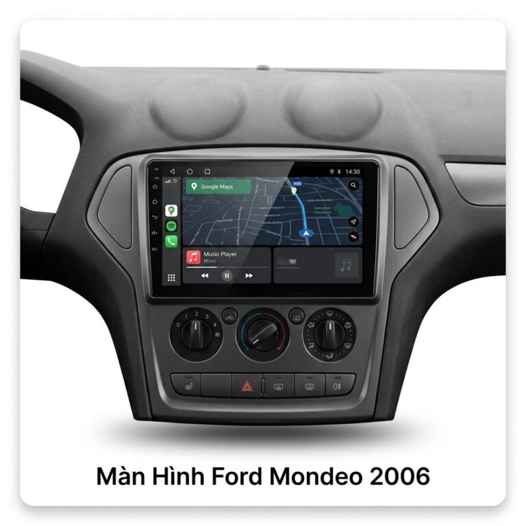 Màn Hình Android Ford Mondeo 2006 Chính Hãng, Tích Hợp Đa Phương Tiện
