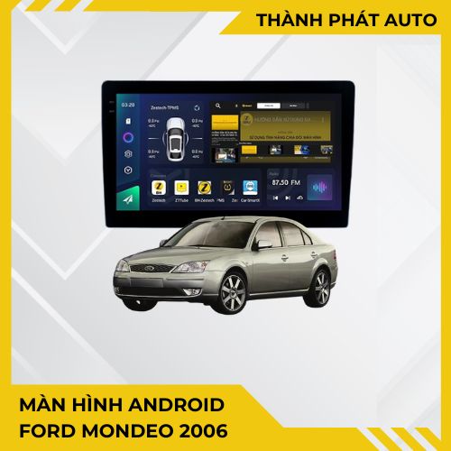 Màn Hình Android Ford Mondeo 2006 Chính Hãng, Tích Hợp Đa Phương Tiện