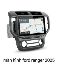 Màn Hình Android Ford Ranger 2025 Chính Hãng Zestech Lắp Đặt Tận Nơi TPHCM