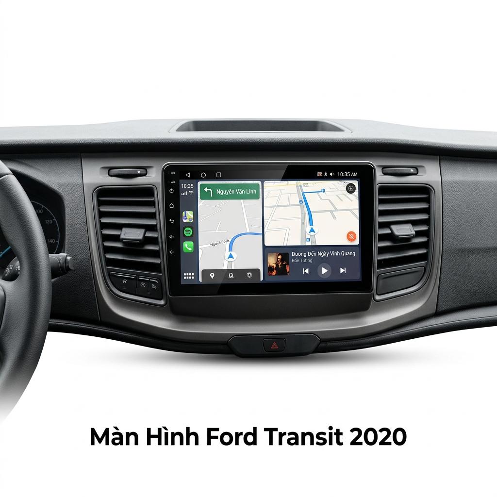 Màn Hình Android Ford Transit 2020 Lắp Đặt Tận Nơi Uy Tín TPHCM chính hãng