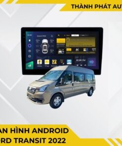 Màn Hình Android Ford Transit 2022 Chính Hãng – Lắp Đặt Tận Nơi TPHCM