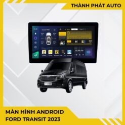 Màn Hình Android Ford Transit 2023 Chính Hãng - Lắp Đặt Tận Nơi TPHCM