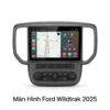 Màn Hình Android Ford Wildtrak 2025 Chính Hãng - Lắp Đặt Tận Nơi TPHCM