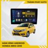 Màn Hình Android Honda Brio 2018 Chính Hãng - Lắp Đặt Tận Nơi TPHCM