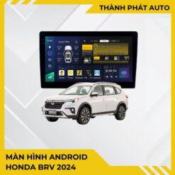 Màn Hình Android Honda BRV 2024 Chính Hãng - Nâng Cấp Thông Minh, Uy Tín