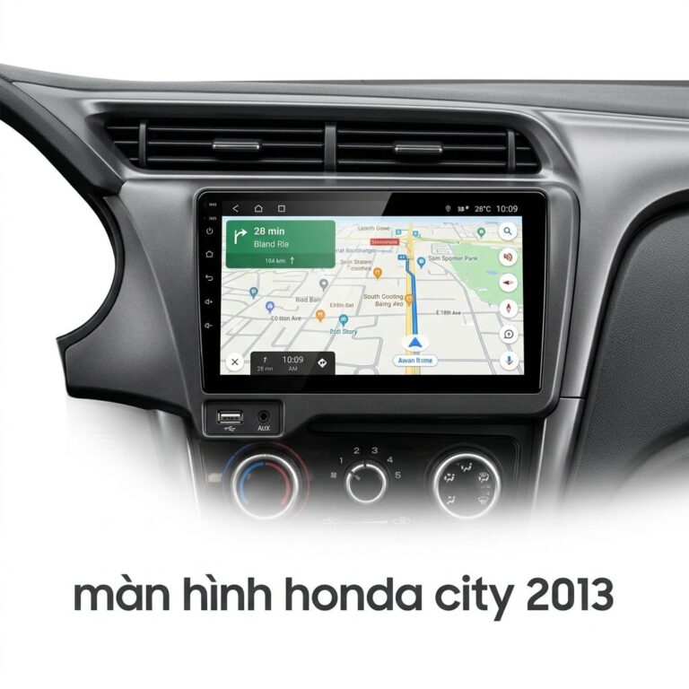 Màn Hình Android Honda City 2013 Chính Hãng - Nâng Cấp Giải Trí Cao Cấp