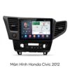 Màn Hình Android Honda Civic 2012 Chính Hãng - Lắp Đặt Tận Nơi TPHCM