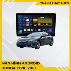 Màn Hình Android Honda Civic 2018 Chính Hãng, Lắp Đặt Tận Nơi TPHCM