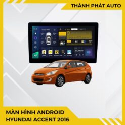 Màn Hình Android Hyundai Accent 2016 Chính Hãng, Lắp Đặt Tận Nơi TPHCM