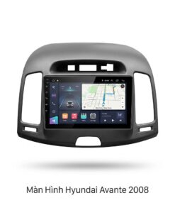 Màn Hình Android Hyundai Avante 2008 Chính Hãng - Lắp Đặt Tận Nơi TPHCM