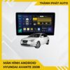 Màn Hình Android Hyundai Avante 2008 Chính Hãng - Lắp Đặt Tận Nơi TPHCM
