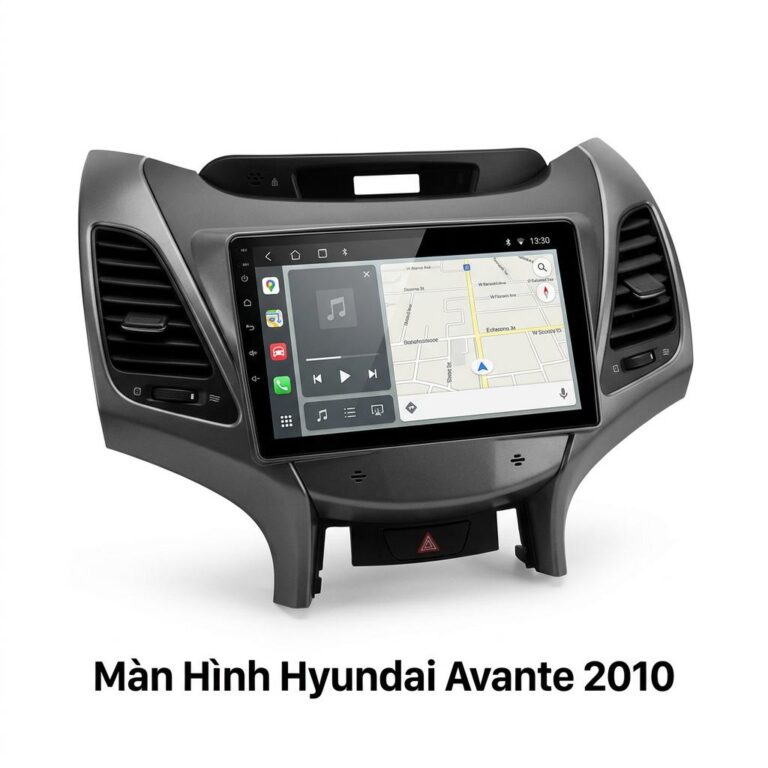 Màn Hình Android Hyundai Avante 2010 Chính Hãng Cấu Hình Cao Lắp Đặt Tận Nơi