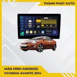 Màn Hình Android Hyundai Avante 2014 Chính Hãng Cấu Hình Cao Lắp Đặt Tận Nơi